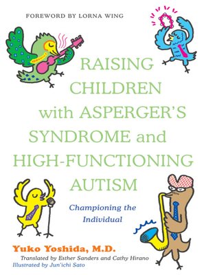 cover image of Raising Children with Asperger's Syndrome and High-functioning Autism